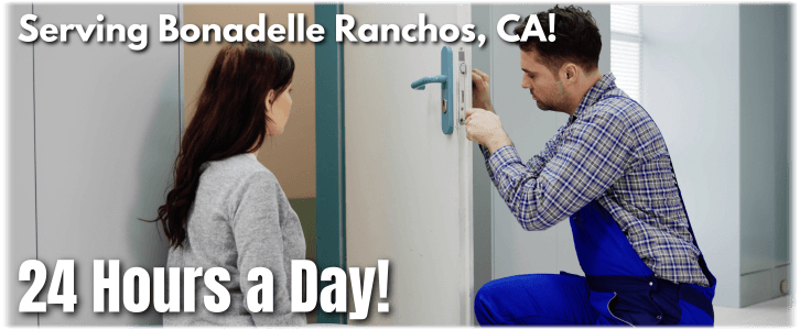 Locksmith Bonadelle Ranchos CA